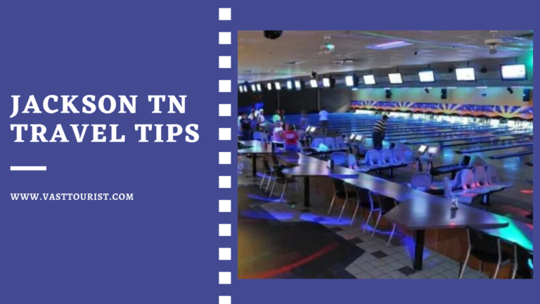 5 Jackson TN Travel Tips – Best Places to Stay, Eat, and Play