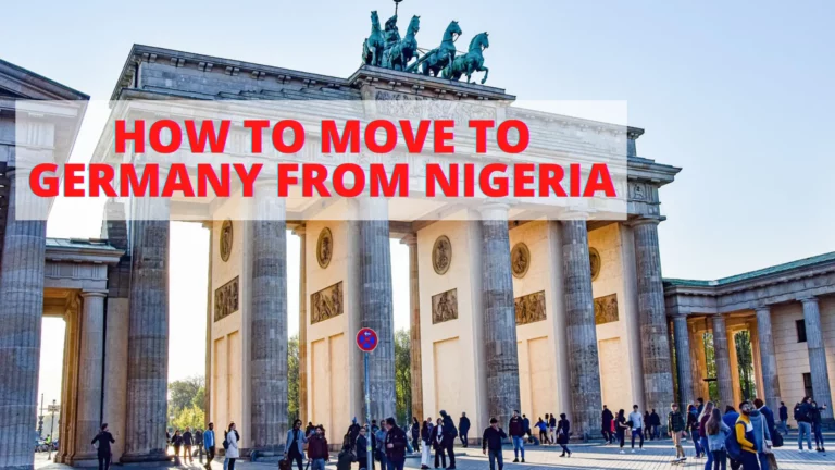 How to Move to Germany from Nigeria in 2023