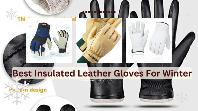 10 Best Insulated Leather Gloves For Winter: Stay Warm and Stylish This Season